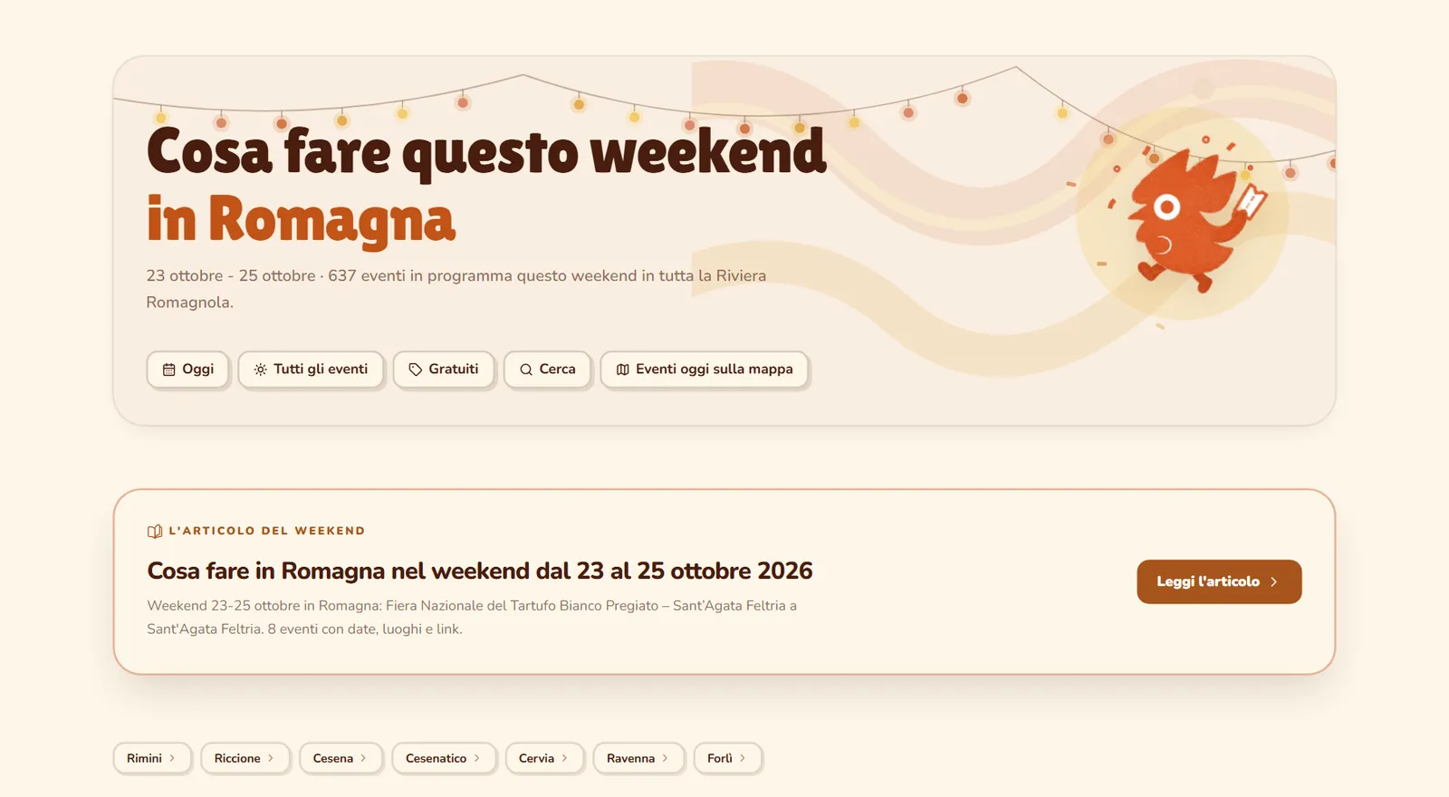 Pagina Cosa fare questo weekend in Romagna con 637 eventi in programma, filtri rapidi e articolo del weekend